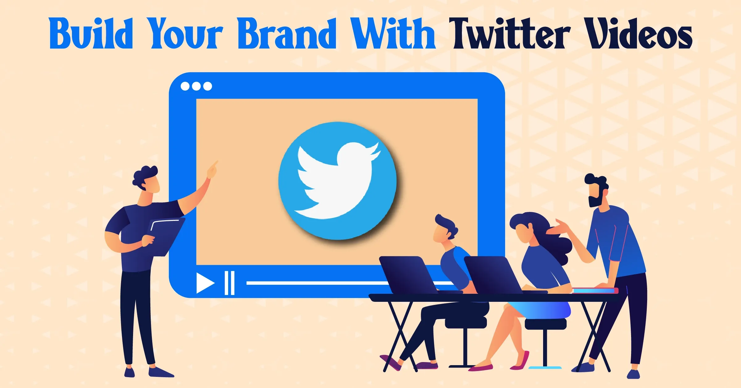 Build Your Brand With Twitter Videos Effectively in 2025