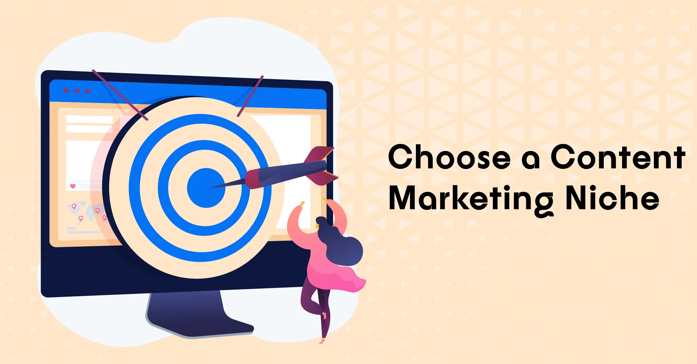 How to Choose a Content Marketing Niche | Tips And Tricks