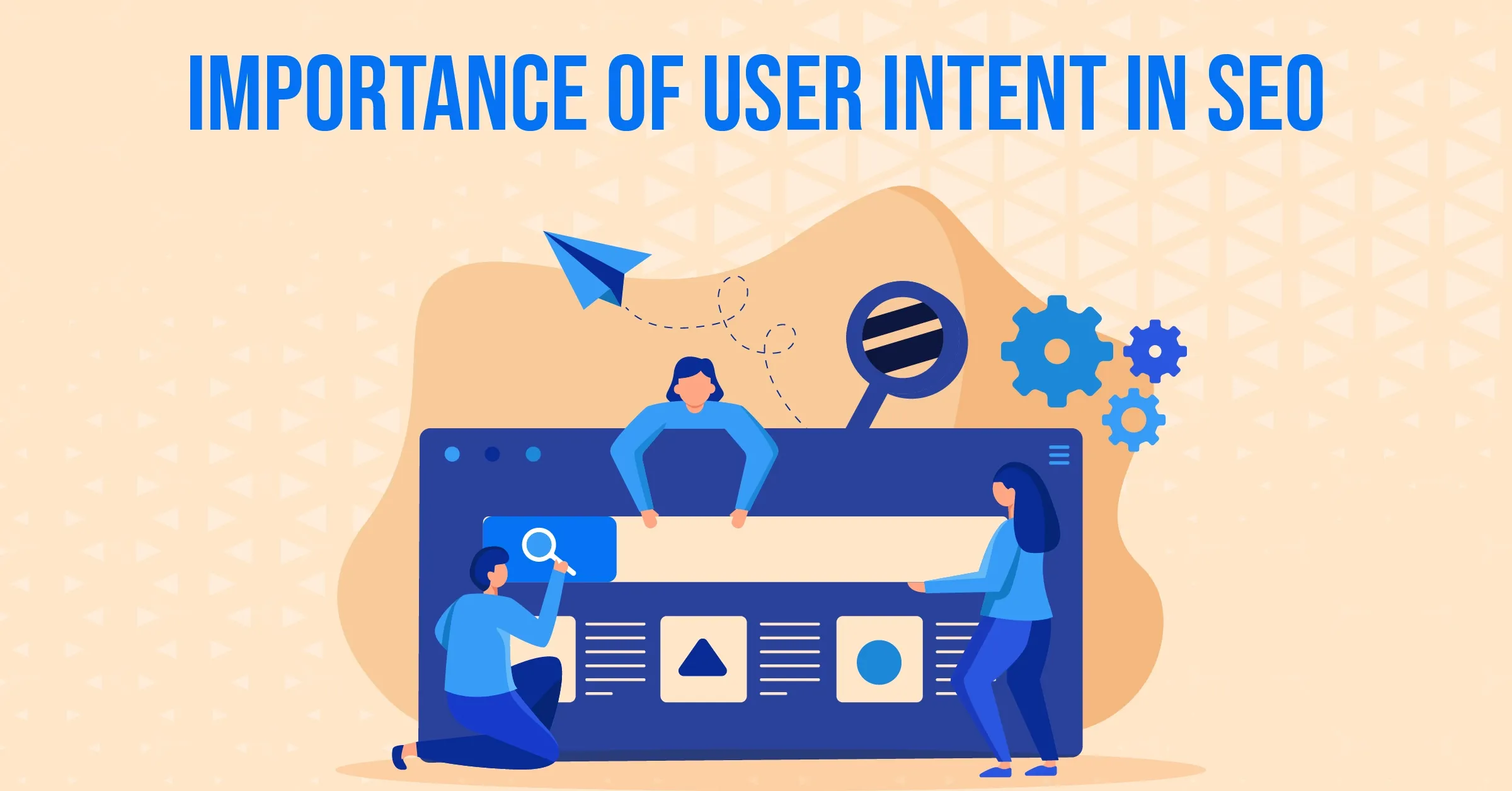 What is User Intent and Importance of Search Intent in SEO