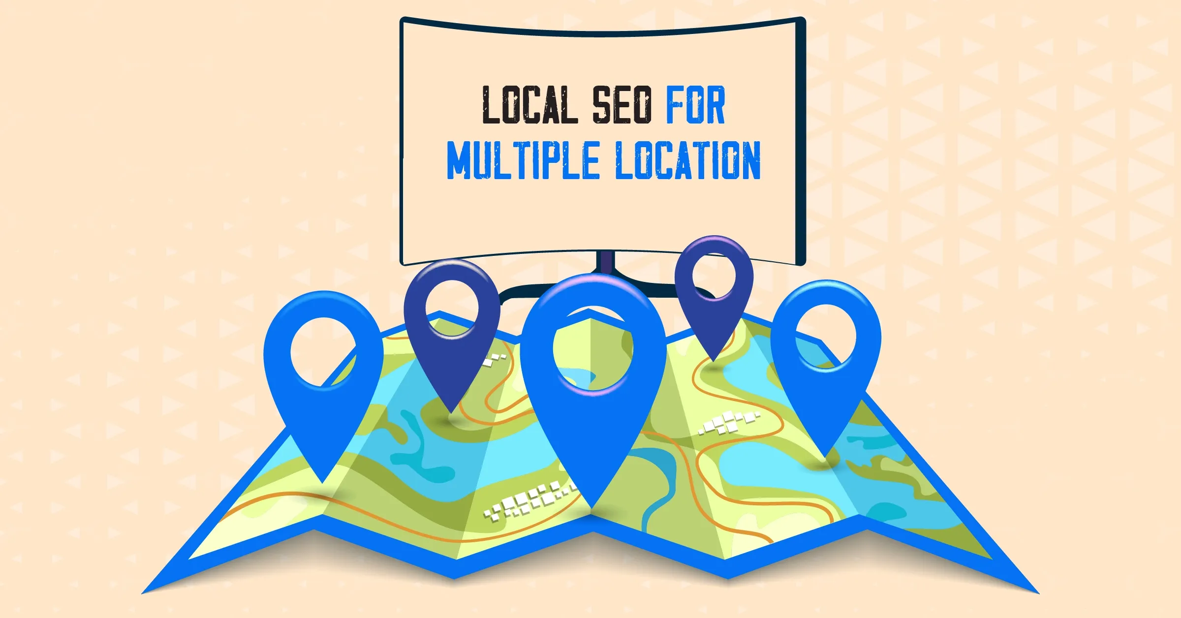 How To Do Local Seo For Multiple Locations- A Complete Guide