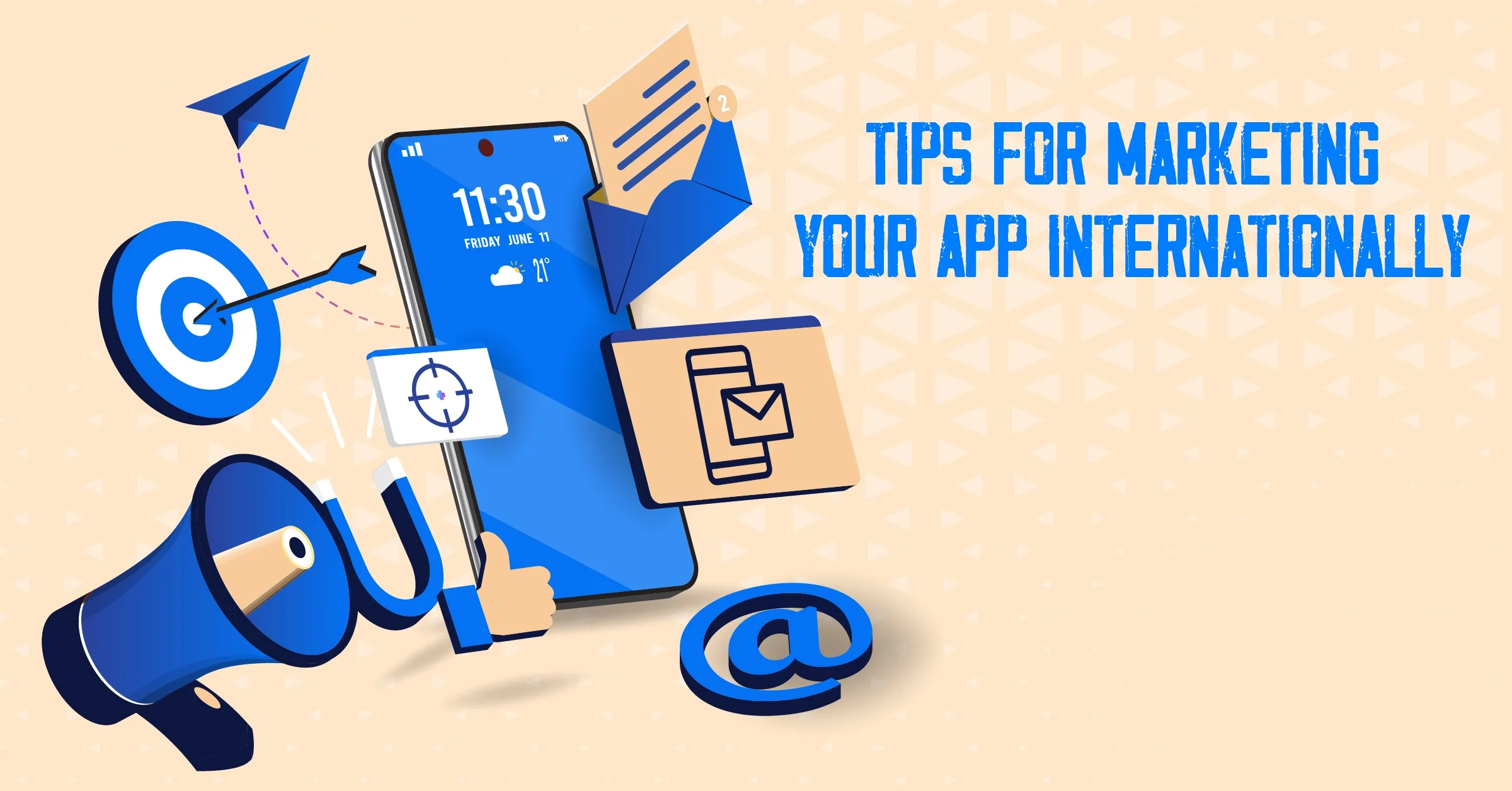Essential Tips For Marketing Your App Internationally
