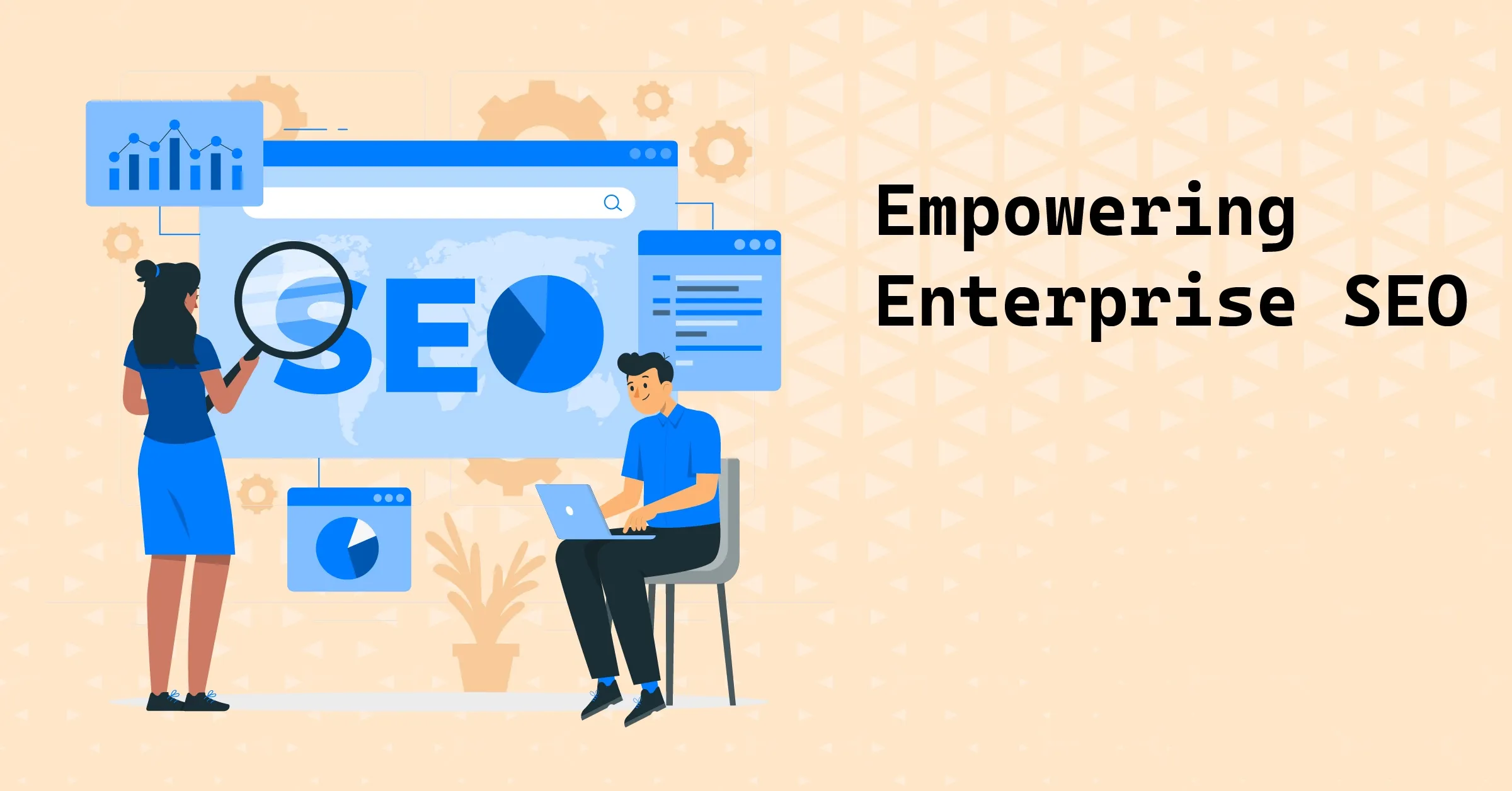 5 Essential Tips For Empowering Enterprise SEO For Large Organisations